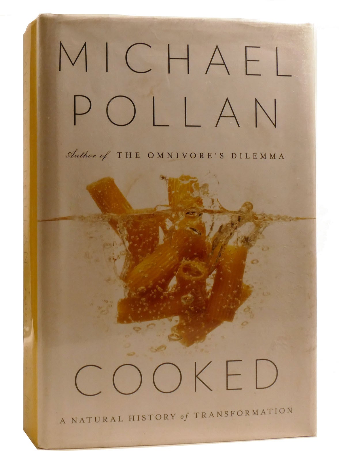 COOKED A Natural History of Transformation | Michael Pollan | First ...