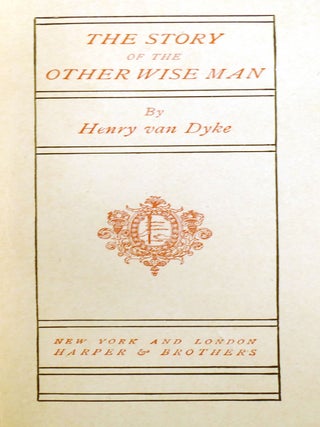 THE STORY OF THE OTHER WISE MAN