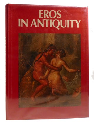Item #211944 EROS IN ANTIQUITY. Antonia Mulas