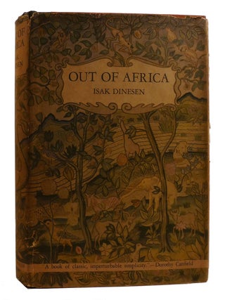 OUT OF AFRICA. Isak Dinesen.
