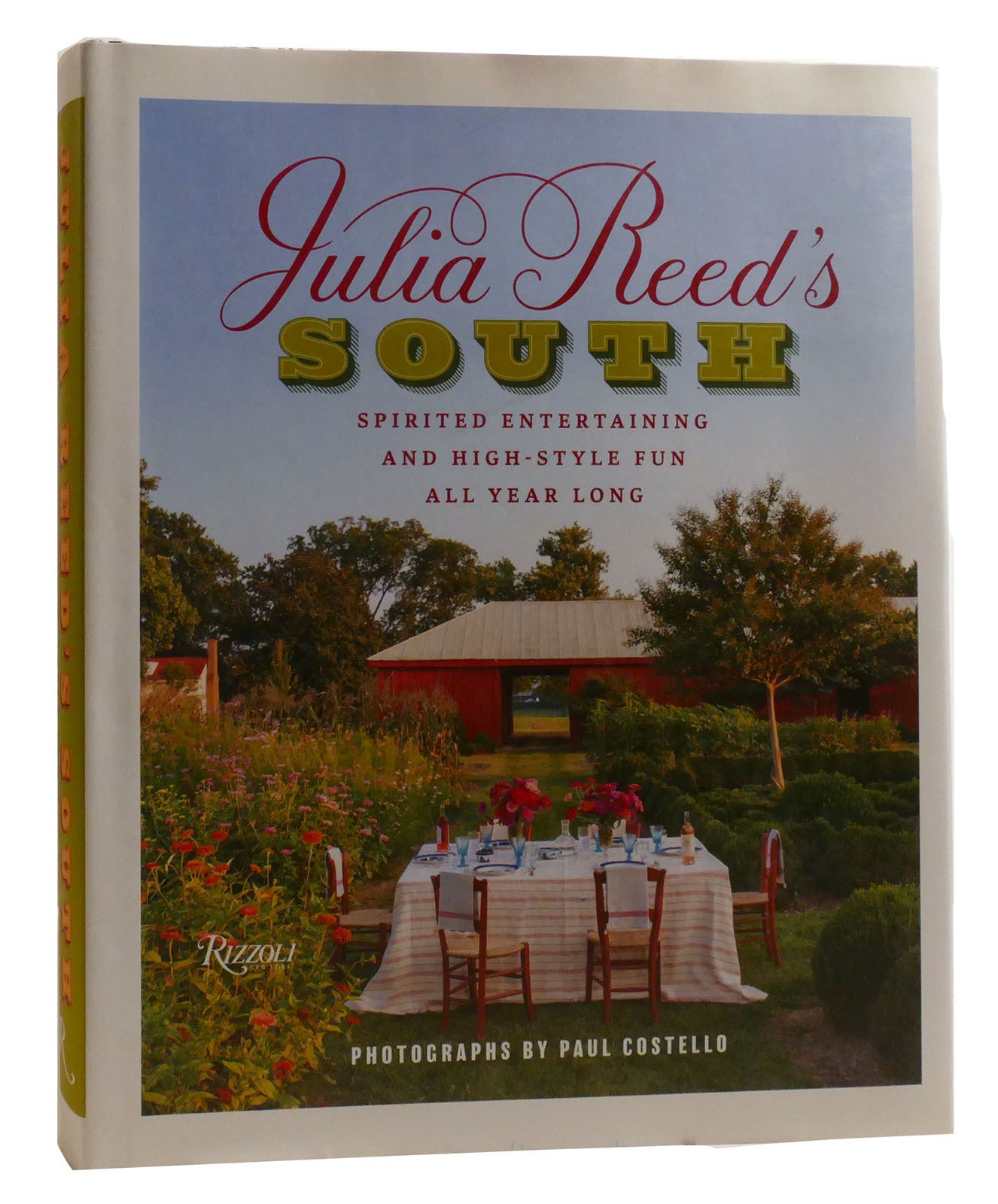 JULIA REED'S SOUTH Spirited Entertaining and High-Style Fun all Year ...