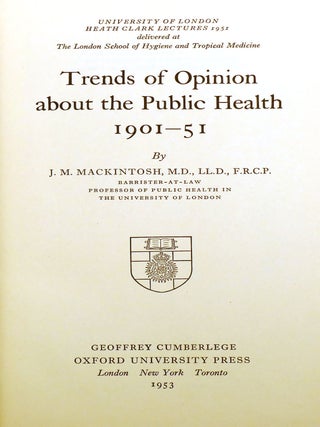 TRENDS OF OPINION ABOUT THE PUBLIC HEALTH 1901-51