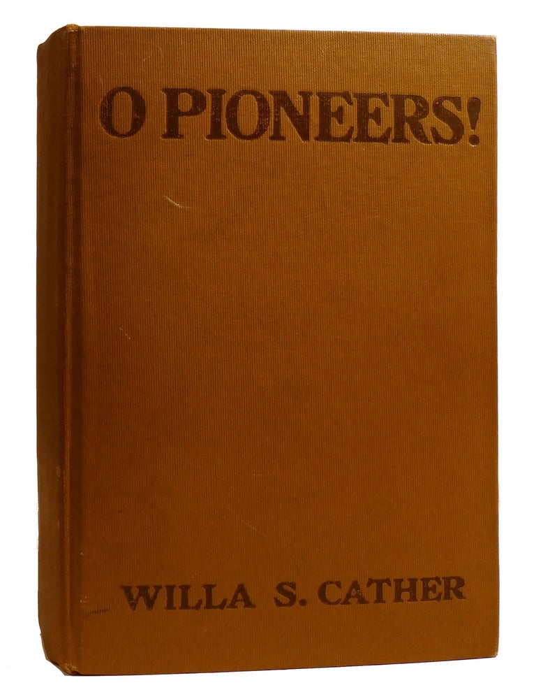 Item #212314 O PIONEERS! ; 1st Issue. Willa Cather.