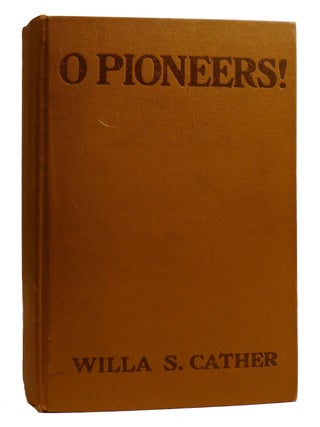 O PIONEERS! ; 1st Issue. Willa Cather.