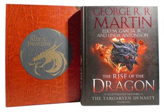 THE RISE OF THE DRAGON SIGNED; An Illustrated Hitory of the Targaryen Dynasty Volume One