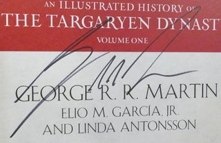 THE RISE OF THE DRAGON SIGNED; An Illustrated Hitory of the Targaryen Dynasty Volume One