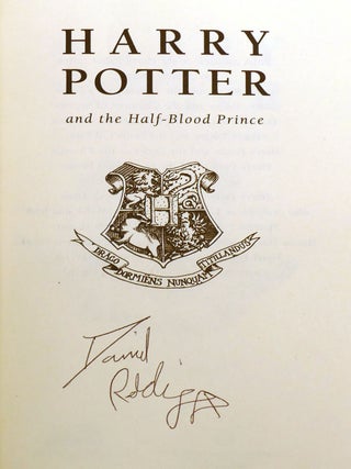 HARRY POTTER AND THE HALF-BLOOD PRINCE; Signed