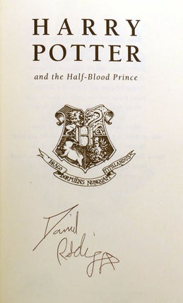 HARRY POTTER AND THE HALF-BLOOD PRINCE; Signed