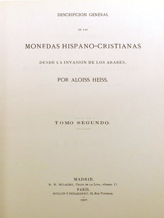 MONEDAS HISPANO-CRISTIANAS TOMO II; Desde La Invasion De Los Arabes