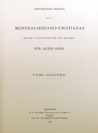 MONEDAS HISPANO-CRISTIANAS TOMO II; Desde La Invasion De Los Arabes