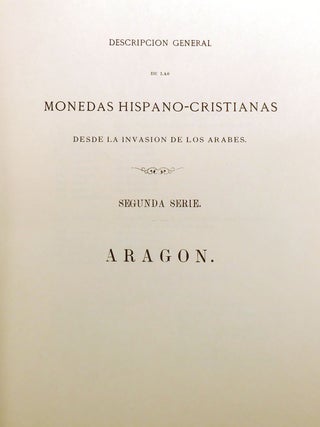 MONEDAS HISPANO-CRISTIANAS TOMO II; Desde La Invasion De Los Arabes