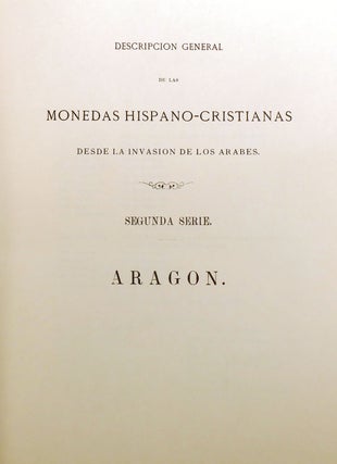 MONEDAS HISPANO-CRISTIANAS TOMO II; Desde La Invasion De Los Arabes