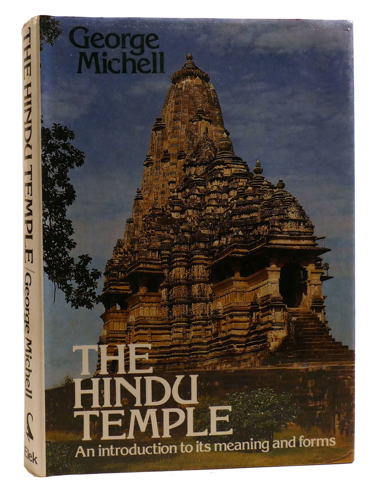 THE HINDU TEMPLE An Introduction to its Meaning and Forms | George ...