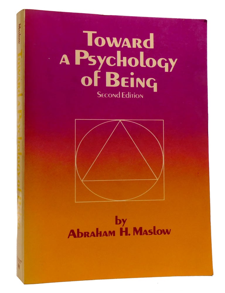 Item #212933 TOWARD A PSYCHOLOGY OF BEING. Abraham H. Maslow.