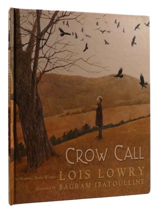 Item #213022 CROW CALL. Lois Lowry