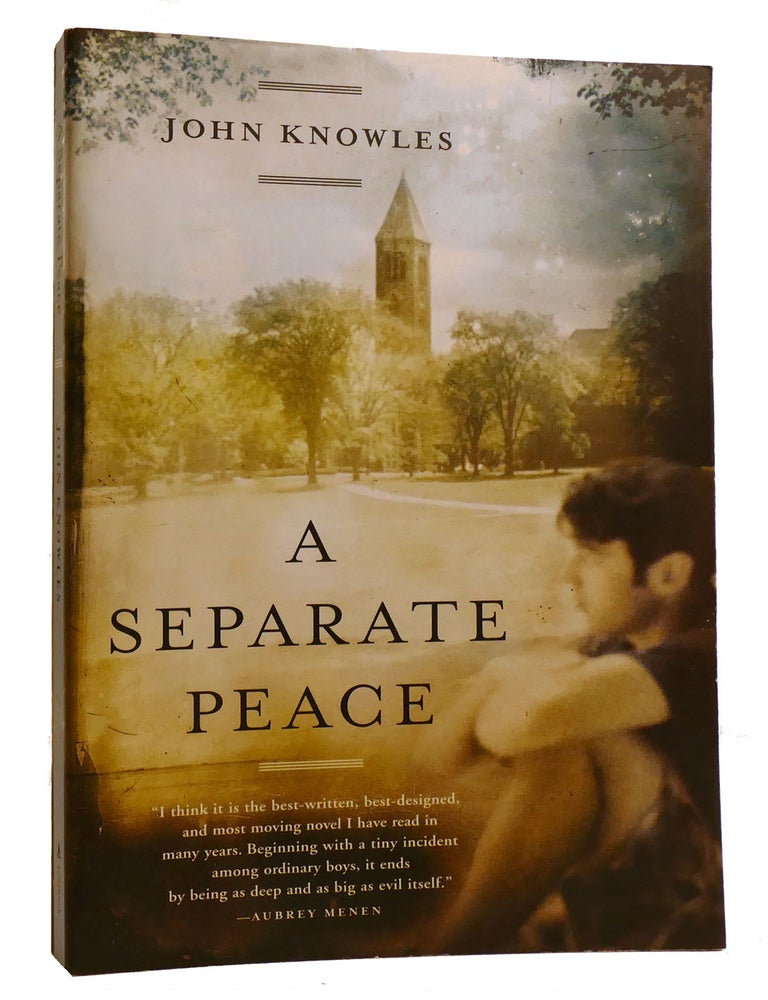 A SEPARATE PEACE | John Knowles | First Paperback Edition; Fourth Printing