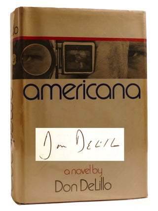 AMERICANA; Signed. Don Delillo.