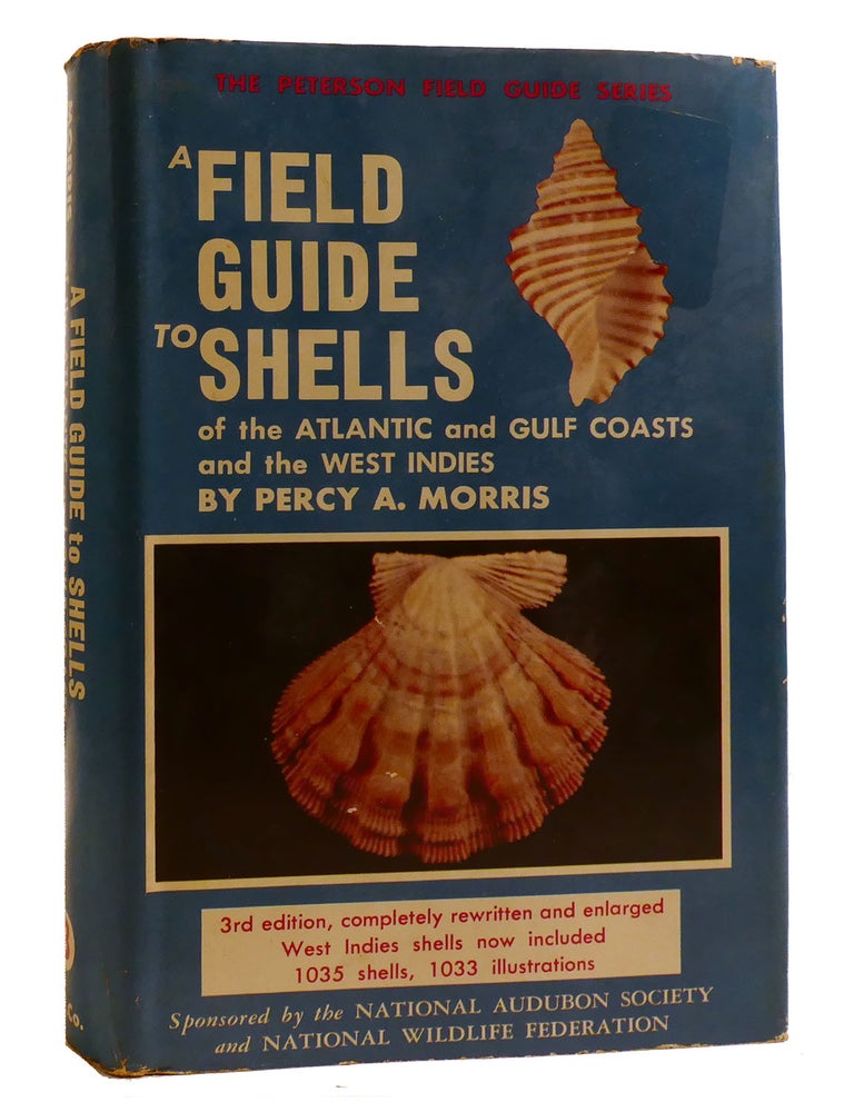 A FIELD GUIDE TO THE SHELLS OF OUR ATLANTIC AND GULF COASTS | Percy A ...