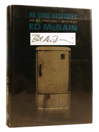HE WHO HESITATES; Signed. Ed McBain.