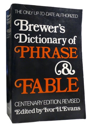 Item #214016 BREWER'S DICTIONARY OF PHRASE & FABLE. Ivor H. Evans