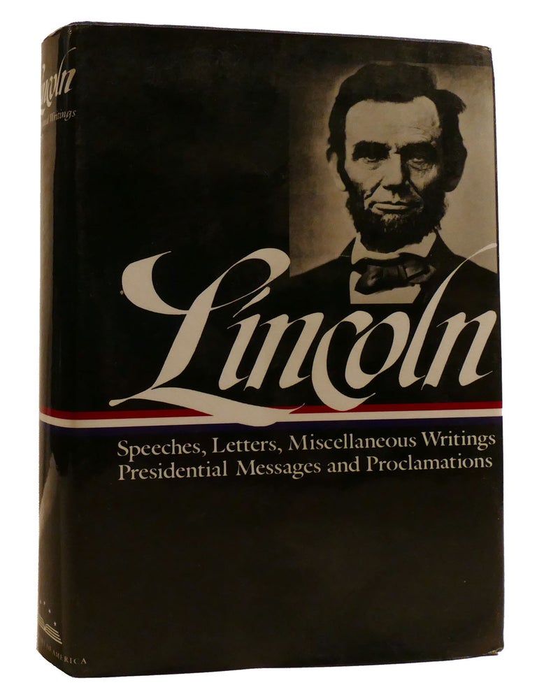 Item #214018 ABRAHAM LINCOLN HIS SPEECHES AND WRITINGS; Speeches and Writings Vol 2 1859-1865. Abraham Lincoln.