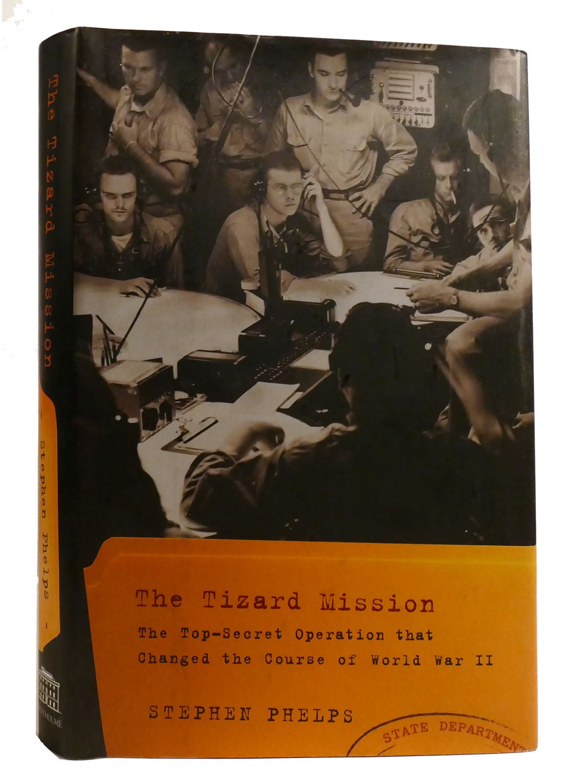 THE TIZARD MISSION The Top-Secret Operation That Changed the Course of ...