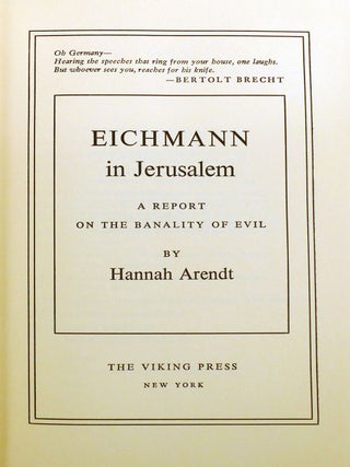 EICHMANN IN JERUSALEM; A Report on the Banality of Evil