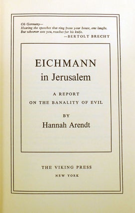 EICHMANN IN JERUSALEM; A Report on the Banality of Evil