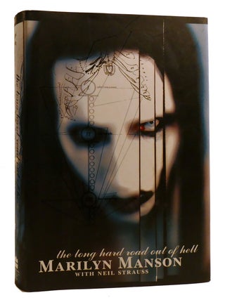 THE LONG HARD ROAD OUT OF HELL; Signed. Marilyn Manson.