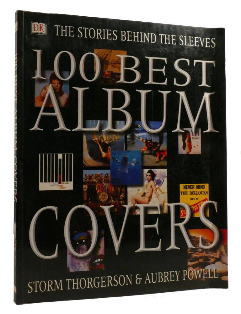 Item #214799 100 BEST ALBUM COVERS; The Stories Behind the Sleeves. Aubrey Powell Storm Thorgerson.