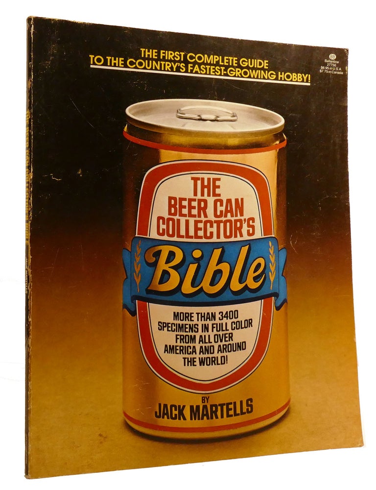 Item #215924 BEER CAN COLLECTOR'S BIBLE. Jack Martells.