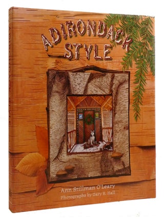Item #216016 ADIRONDACK STYLE. Ann S. O'Leary