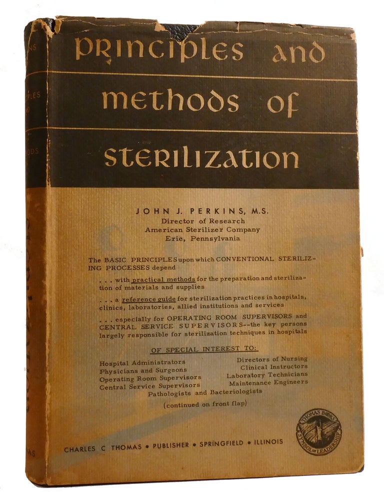 Item #216035 PRINCIPLES AND METHODS OF STERILIZATION; Signed. John J. Perkins.