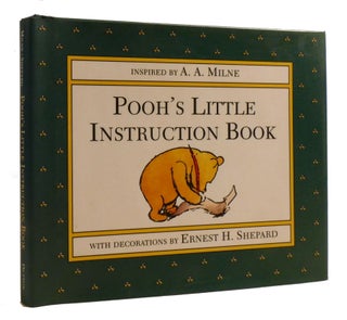 Item #216361 POOH'S LITTLE INSTRUCTION BOOK. A. A. Milne, Ernest Shepard, Joan Powers