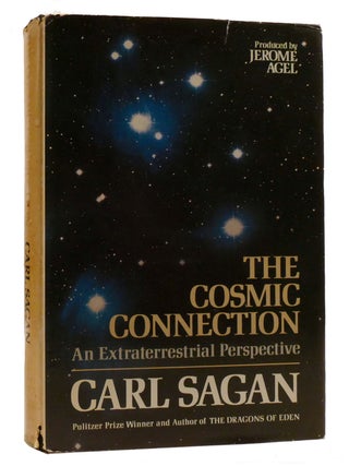 Item #217439 THE COSMIC CONNECTION; An Extraterrestrial Perspective. Carl Sagan