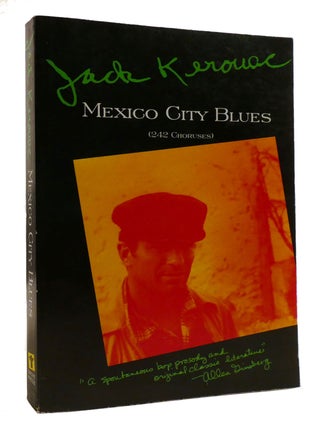 Item #217496 MEXICO CITY BLUES; 242 Choruses. Jack Kerouac