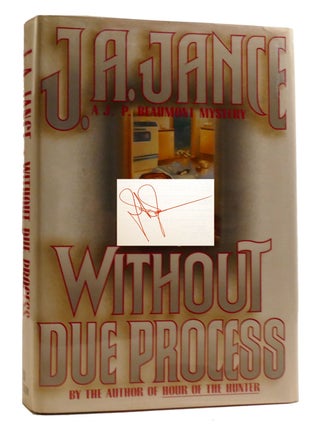 WITHOUT DUE PROCESS; A J. P. Beaumont Mystery Signed