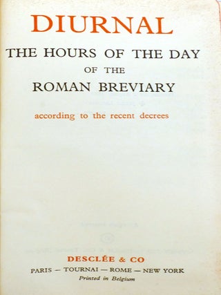DIURNAL; The Hours of the Day of the Roman Breviary