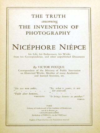 NICEPHORE NIEPCE; The Truth Concerning the Invention of Photography Nicephore Niepce His Life Letters and Works