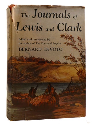 Item #218110 THE JOURNALS OF LEWIS AND CLARK. Bernard De Voto