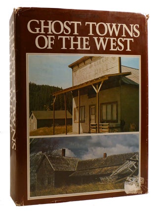 GHOST TOWNS OF THE WEST