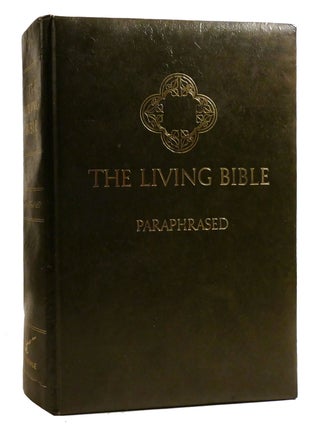 THE LIVING BIBLE PARAPHRASED