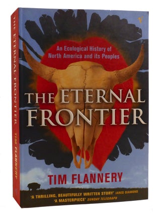 THE ETERNAL FRONTIER; An Ecological History of North America and Its Peoples