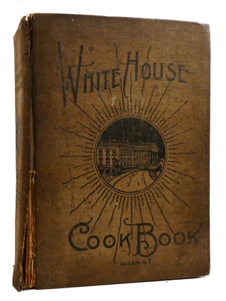 THE WHITE HOUSE COOK BOOK