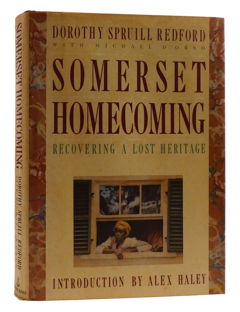 Item #218340 SOMERSET HOMECOMING; Recovering a Lost Heritage. Dorothy Redford.