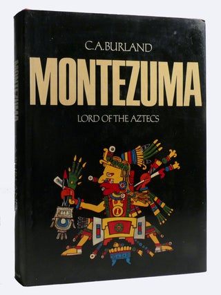 MONTEZUMA LORD OF THE AZTECS