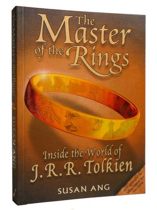 MASTER OF THE RINGS; Inside the World of J.R.R. Tolkien