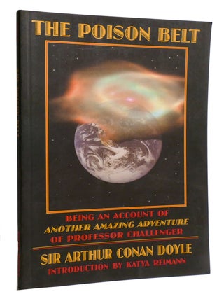 THE POISON BELT; Being an Account of Another Amazing Adventure of Professor Challenger