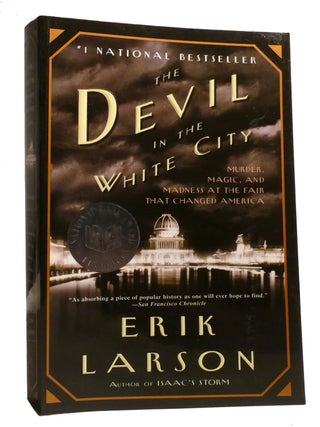 THE DEVIL IN THE WHITE CITY; Murder, Magic, and Madness at the Fair That Changed America