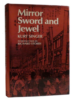 MIRROR, SWORD AND JEWEL; A STUDY OF JAPANESE CHARACTERISTICS